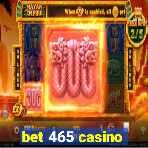 bet 465 casino